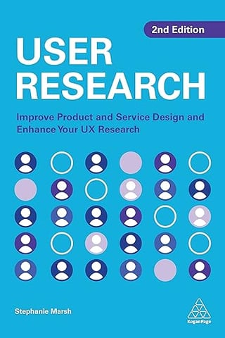 User Research: Improve Product and Service Design